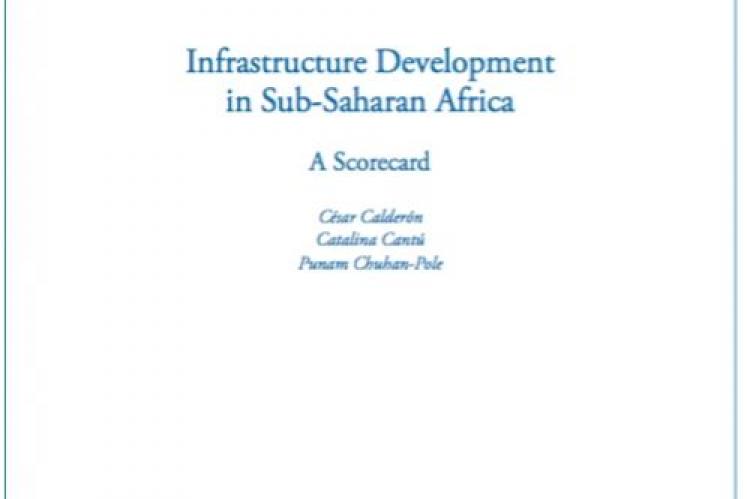 La Banque mondiale dresse le bilan et les perspectives des infrastructures en Afrique subsaharienne